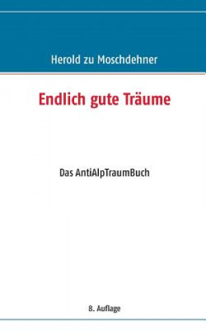 Book Endlich gute Traume Herold zu Moschdehner