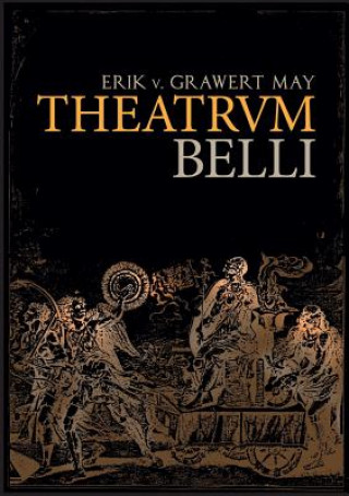 Kniha Theatrum Belli Erik v. Grawert-May