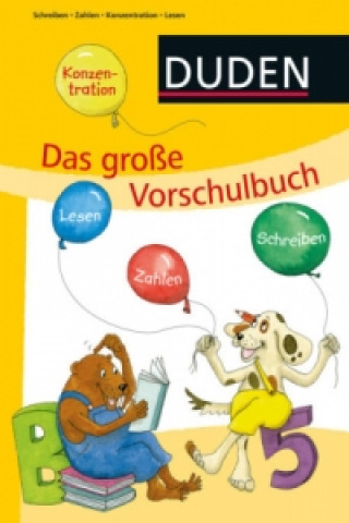 Knjiga Duden: Das große Vorschulbuch Ulrike Holzwarth-Raether