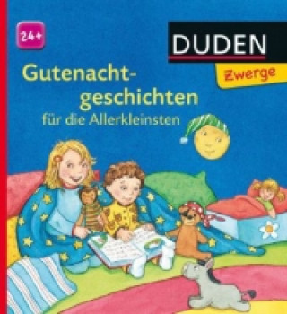 Carte Duden 24+: Gutenachtgeschichten für die Allerkleinsten Luise Holthausen