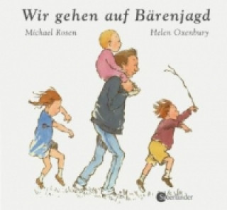 Kniha Wir gehen auf Bärenjagd, kleine Ausgabe Michael Rosen