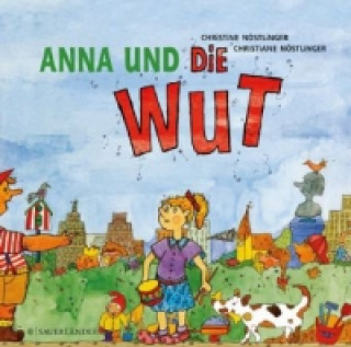 Kniha Anna und die Wut Christine Nöstlinger