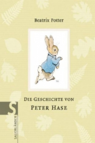 Carte Die Geschichte von Peter Hase Beatrix Potter