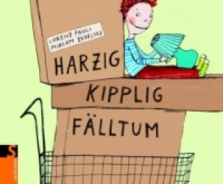 Boek Harzig, Kipplig, Fälltum Lorenz Pauli