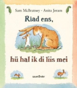Kniha Riad ens, hü hal ik di liis mei Sam McBratney