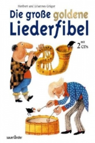 Livre Die große goldene Liederfibel Heribert Grüger