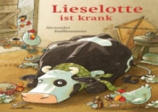 Könyv Lieselotte ist krank Alexander Steffensmeier