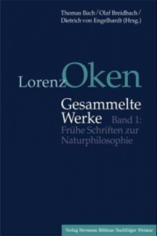 Kniha Lorenz Oken - Gesammelte Werke Lorenz Oken