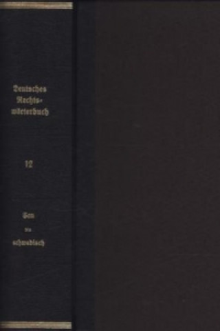 Książka Deutsches Rechtswörterbuch; .. Bd.12 