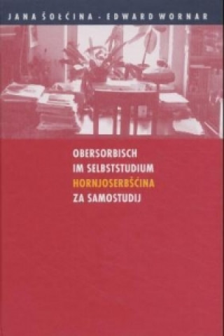 Książka Obersorbisch im Selbststudium, m. Audio-CD. Hornjoserbscina za Samostudij Jan Solcina