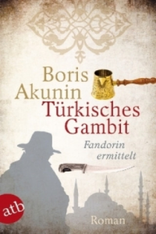 Carte Türkisches Gambit Boris Akunin
