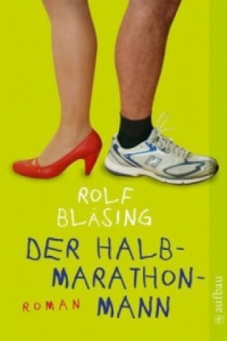 Книга Der Halbmarathon-Mann Rolf Bläsing