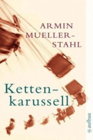 Book Kettenkarussell Armin Mueller-Stahl