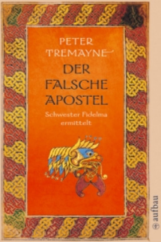 Könyv Der falsche Apostel Peter Tremayne