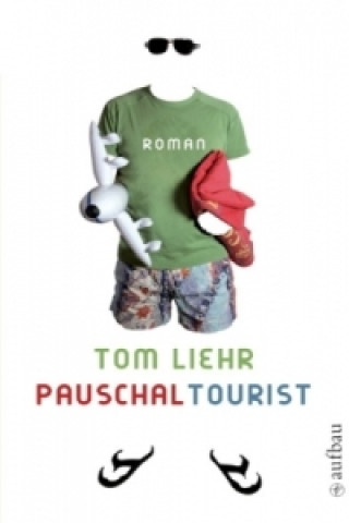 Książka Pauschaltourist Tom Liehr