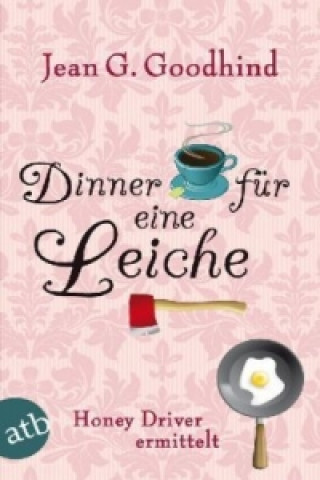 Kniha Dinner für eine Leiche Jean G. Goodhind