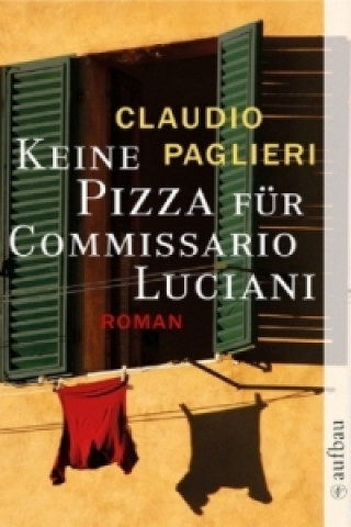 Könyv Keine Pizza für Commissario Luciani Claudio Paglieri