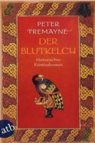 Könyv Der Blutkelch Peter Tremayne