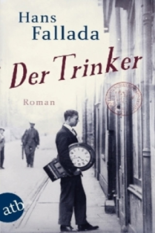 Kniha Der Trinker Hans Fallada