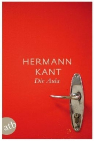 Kniha Die Aula Hermann Kant