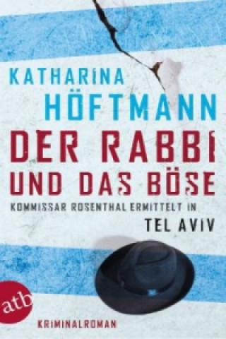 Kniha Der Rabbi und das Böse Katharina Höftmann