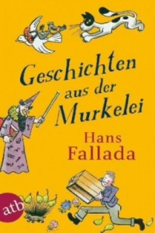 Kniha Geschichten aus der Murkelei Hans Fallada