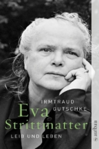 Книга Eva Strittmatter Irmtraud Gutschke