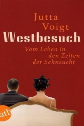 Kniha Westbesuch Jutta Voigt