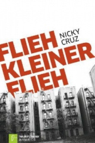 Książka Flieh, Kleiner, flieh Nicky Cruz