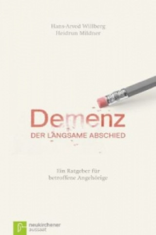Kniha Demenz - der langsame Abschied Hans-Arved Willberg