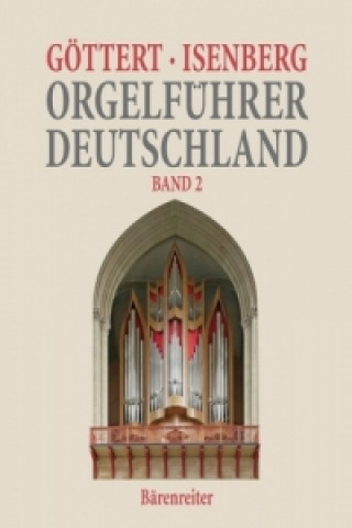 Carte Orgelführer Deutschland, Band II. Bd.2 Karl-Heinz Göttert