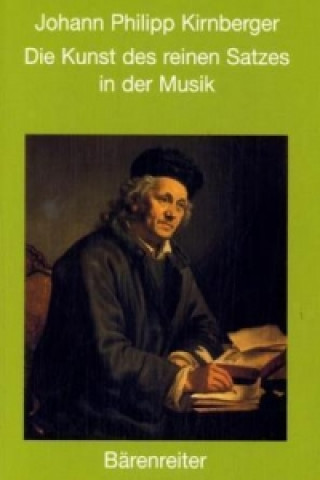 Книга Die Kunst des reinen Satzes in der Musik Johann Ph. Kirnberger