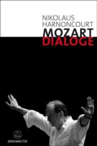 Kniha Mozart-Dialoge Nikolaus Harnoncourt