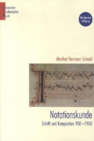 Libro Notationskunde Manfred H. Schmid