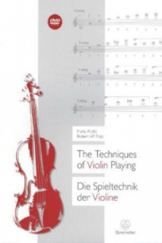 Kniha The Techniques of Violin Playing / Die Spieltechnik der Violine, m. 1 DVD Irvine Arditti