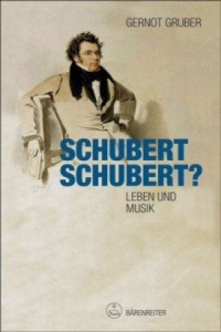 Książka Schubert. Schubert? Gernot Gruber