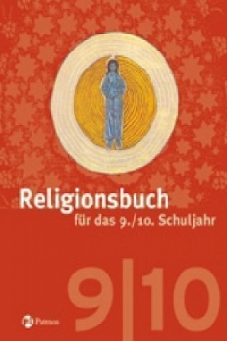 Βιβλίο Religionsbuch (Patmos) - Für den katholischen Religionsunterricht - Sekundarstufe I - 9./10. Schuljahr Hubertus Halbfas