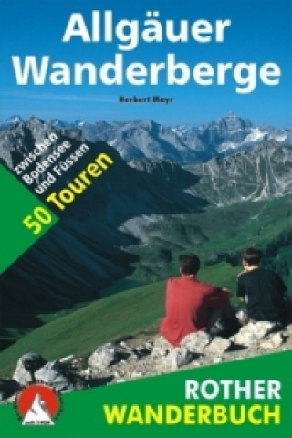 Carte Rother Wanderbuch Allgäuer Wanderberge Herbert Mayr