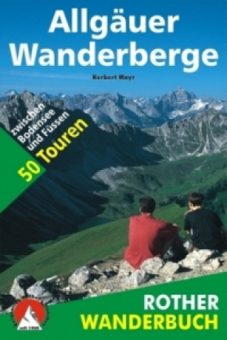 Buch Rother Wanderbuch Allgäuer Wanderberge Herbert Mayr