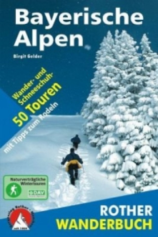 Carte Rother Wanderbuch Winterwandern Bayerische Alpen Birgit Gelder