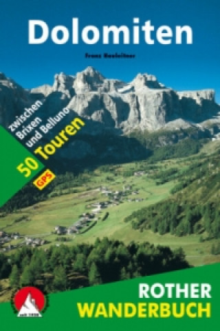 Kniha Rother Wanderbuch Dolomiten Franz Hauleitner