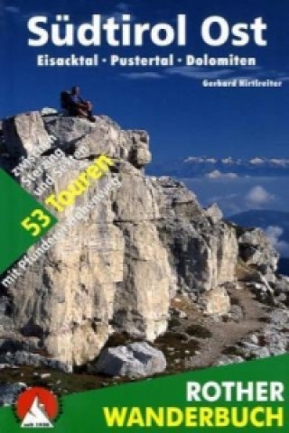 Kniha Rother Wanderbuch Südtirol Ost Gerhard Hirtlreiter