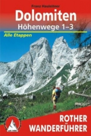 Buch Rother Wanderführer Dolomiten-Höhenwege 1-3 Franz Hauleitner