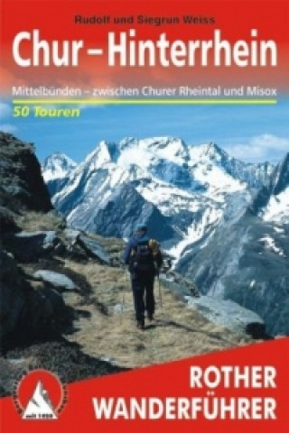 Kniha Chur - Hinterrhein Rudolf Weiss