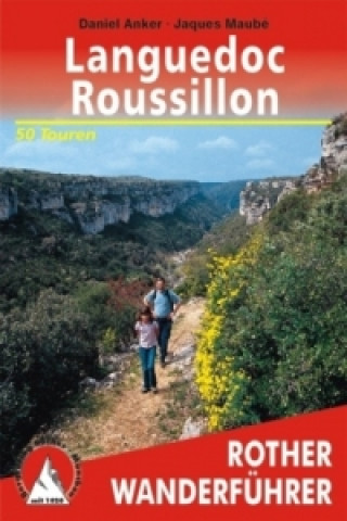 Kniha Rother Wanderführer Languedoc-Roussillon Daniel Anker