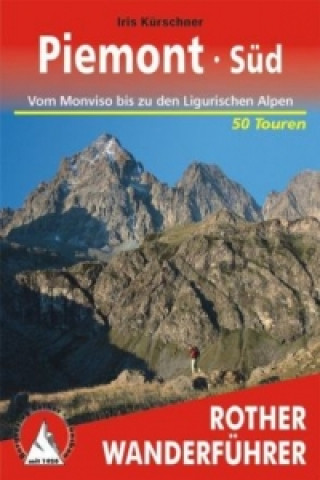 Kniha Rother Wanderführer Piemont Süd Iris Kürschner
