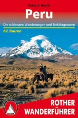 Книга Rother Wanderführer Peru Oskar E. Busch
