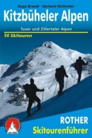Kniha Rother Skitourenführer Kitzbüheler Alpen Sepp Brandl