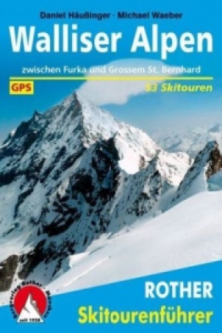 Könyv Rother Skitourenführer Walliser Alpen Daniel Häußinger