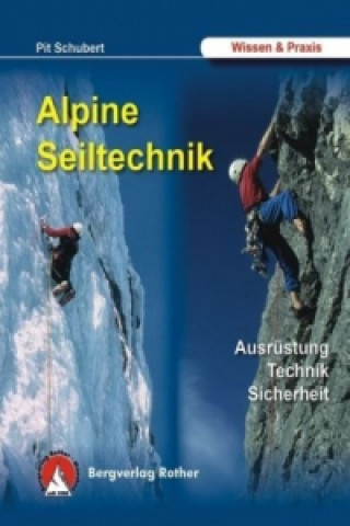Kniha Alpine Seiltechnik Pit Schubert